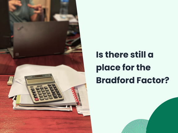Managing absence - is there still a place for the Bradford Factor?