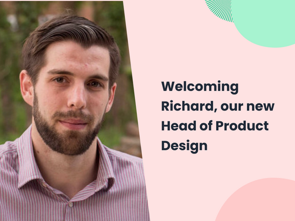 Welcoming Richard, our new Head of Product Design