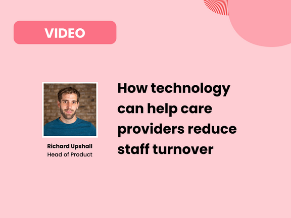 Video: How technology can help care providers reduce staff turnover