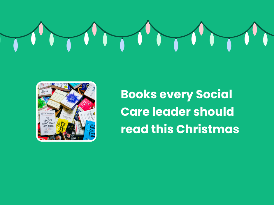 5 books every Social Care leader should read this Christmas