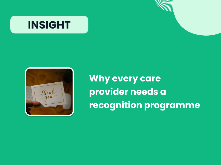 Why every care provider needs an employee recognition programme