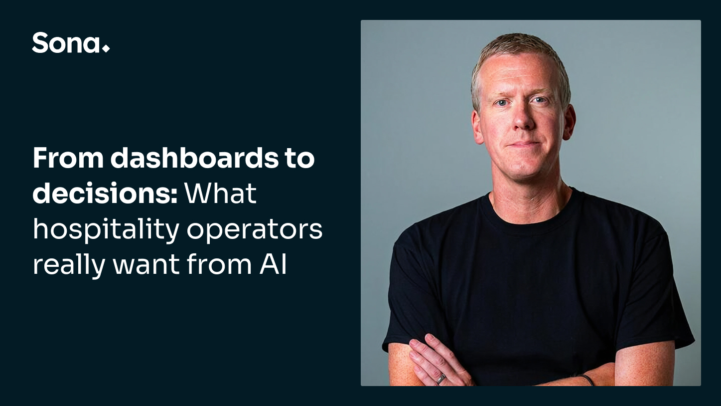 From dashboards to decisions: what hospitality operators really want from AI