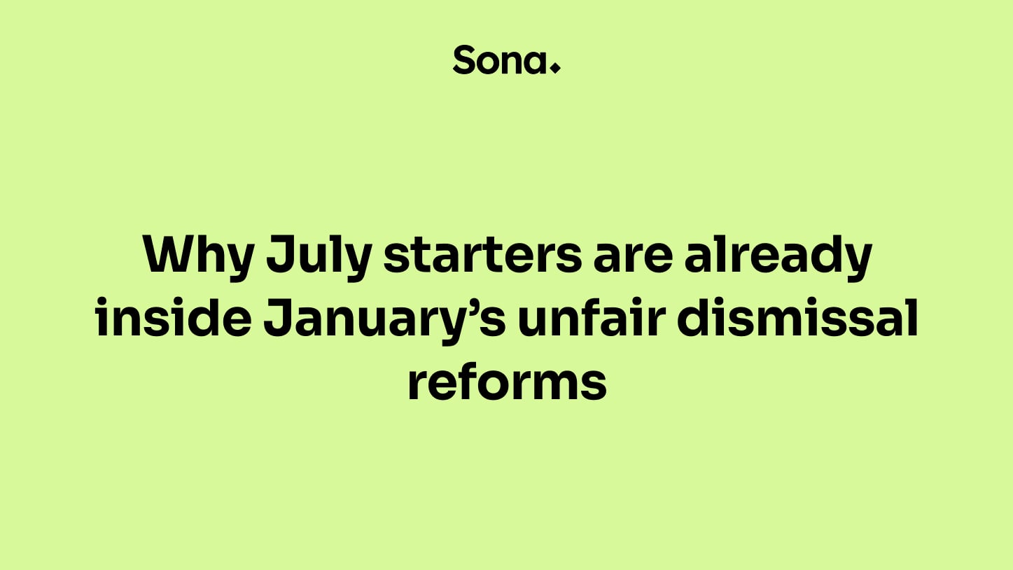 Why July starters are already inside January’s unfair dismissal reforms