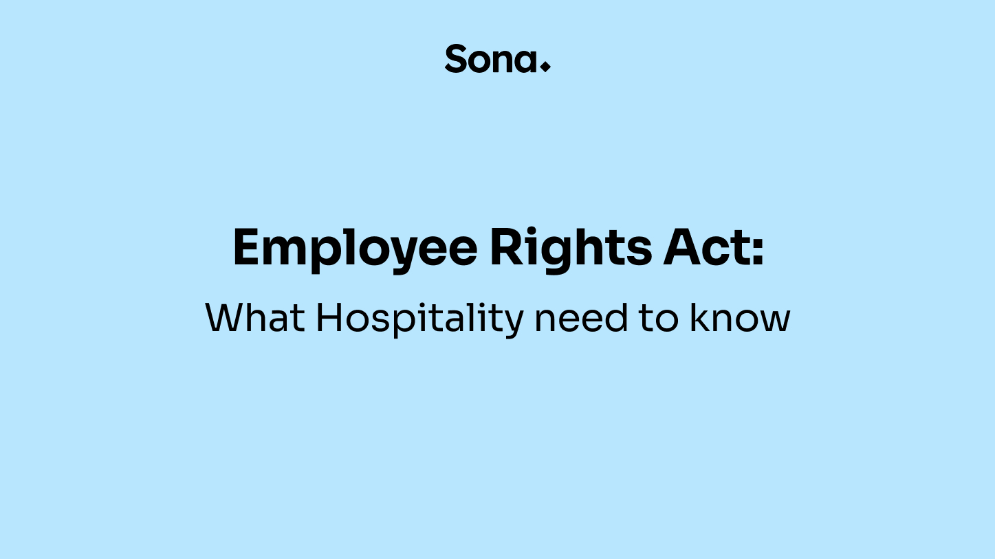 What Hospitality need to know about the Employee Rights Act