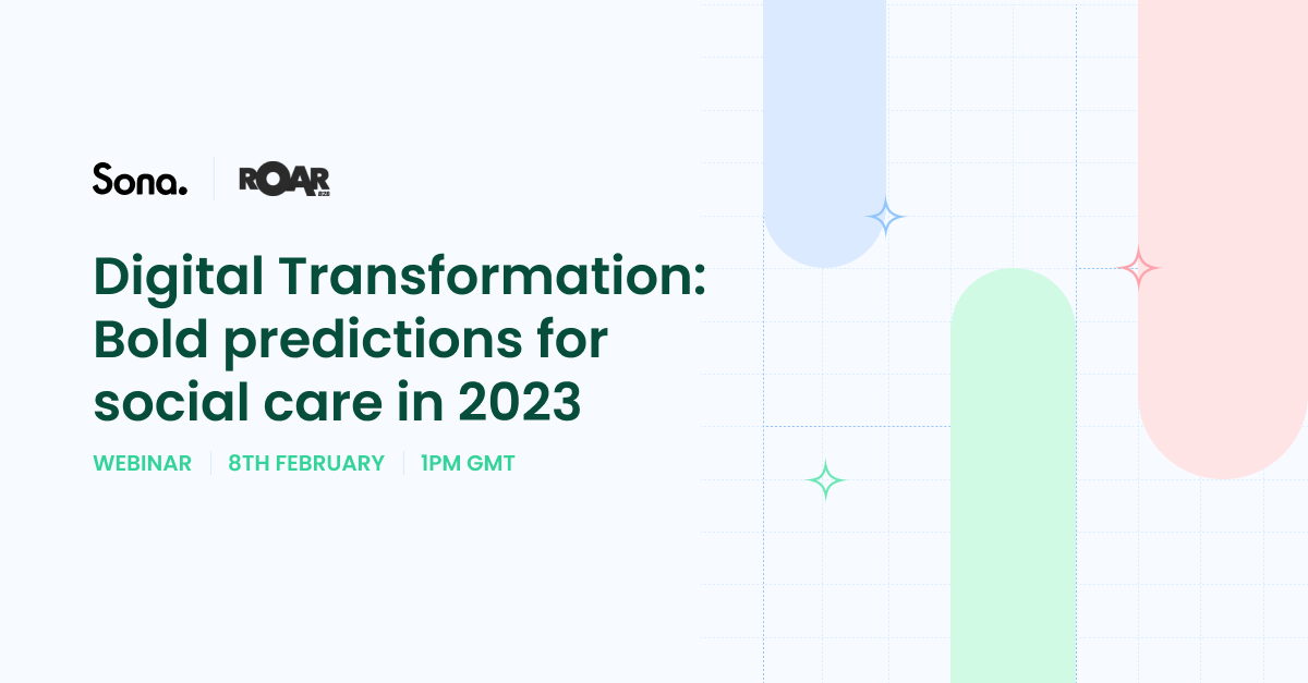 Digital Transformation: Bold predictions for social care in 2023